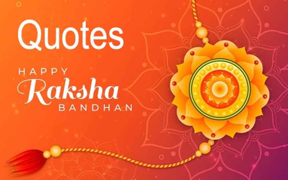 Happy Raksha Bandhan Top Rakhi Wishes Messages And Quotes To