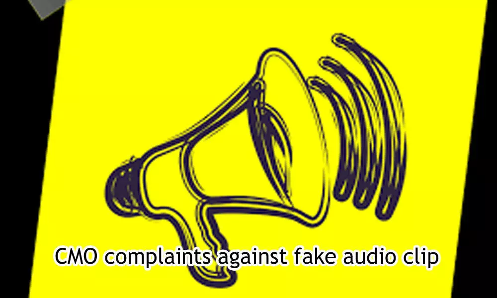 CMO complaints against fake audio clip