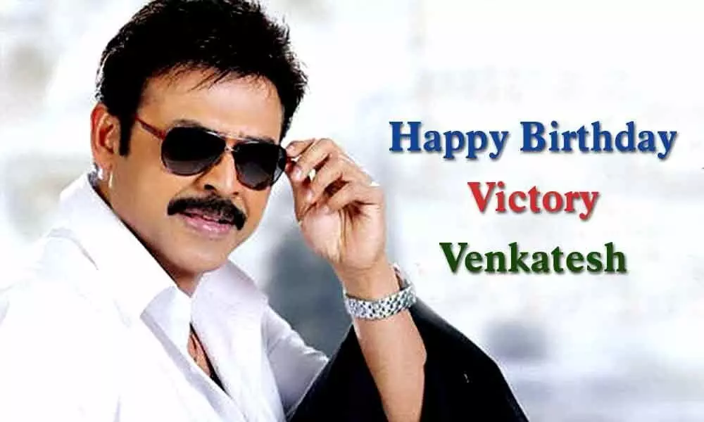 Happy Birthday Victory Venkatesh