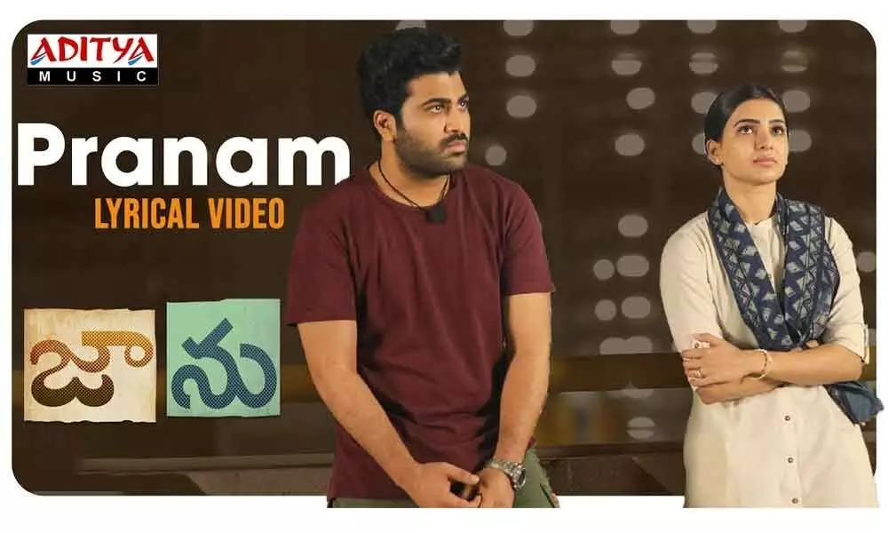 Pranam… Song From Jaanu Is Soothing And Lovely