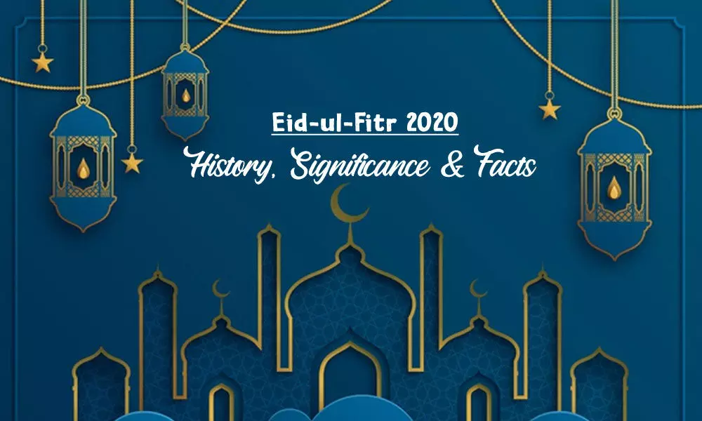 Eid-ul-Fitr 2020: History, Significance and Facts of Eid-ul-Fitr