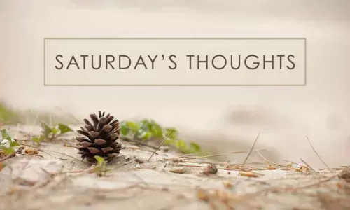Saturday Thoughts
