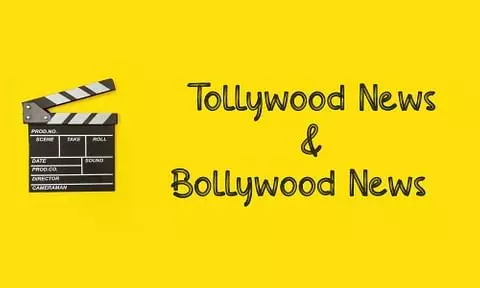 Tollywood and Bollywood Live News