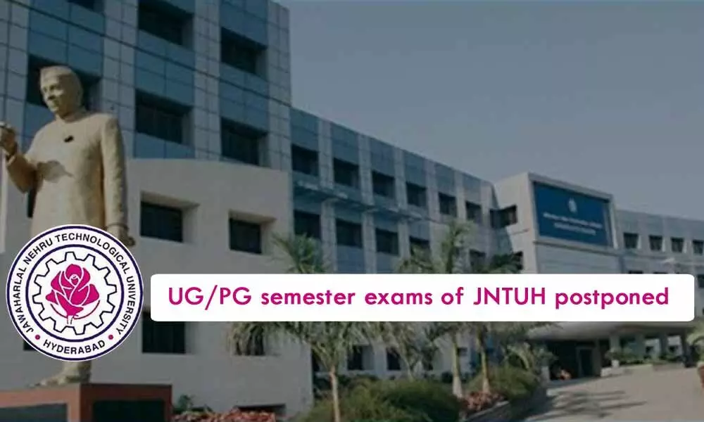 Hyderabad: UG/PG semester exams of JNTUH postponed