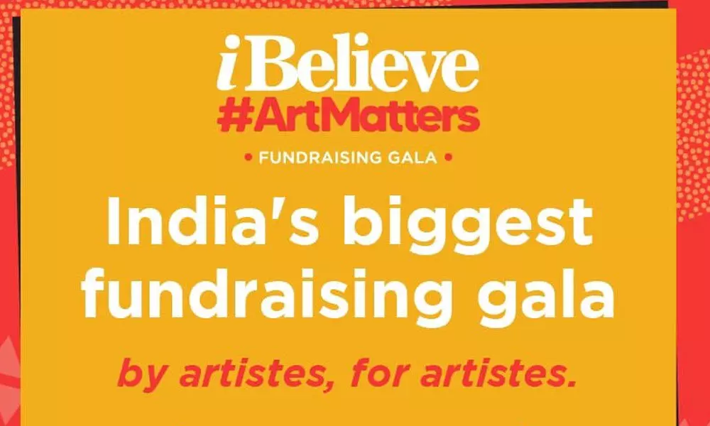 I Believe #ArtMatters, India’s biggest fundraising gala by artistes, for artistes