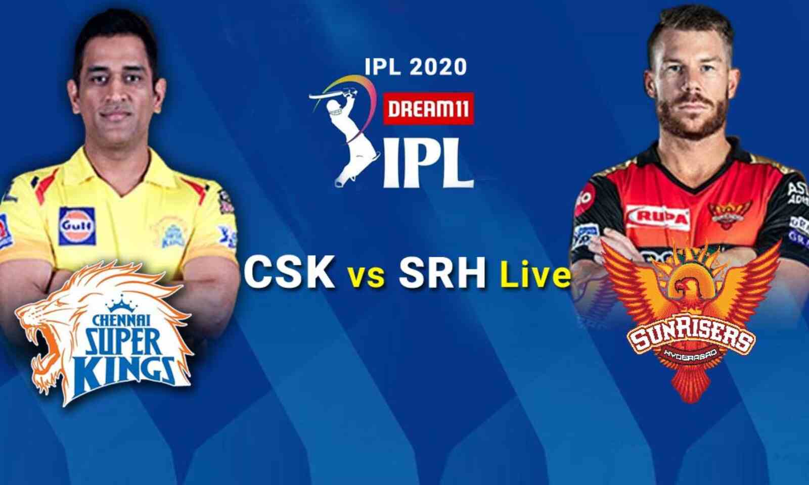 CSK vs SRH Live Cricket Score, IPL 2020 Match Today Sunrisers Hyderabad win by 7 runs