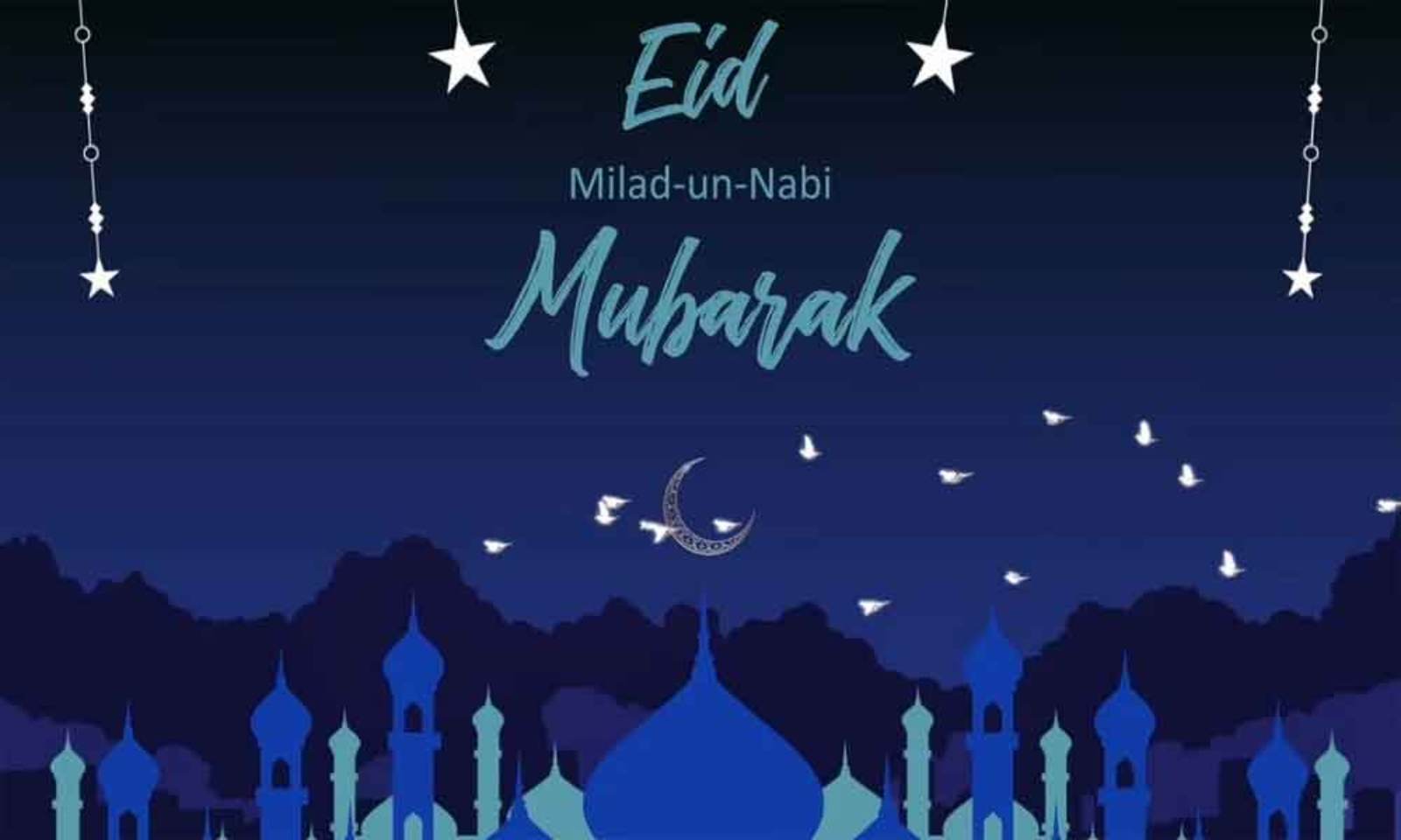 Eid-e-Milad un-Nabi Mubarak 2020: Wishes, Messages, SMS and ...