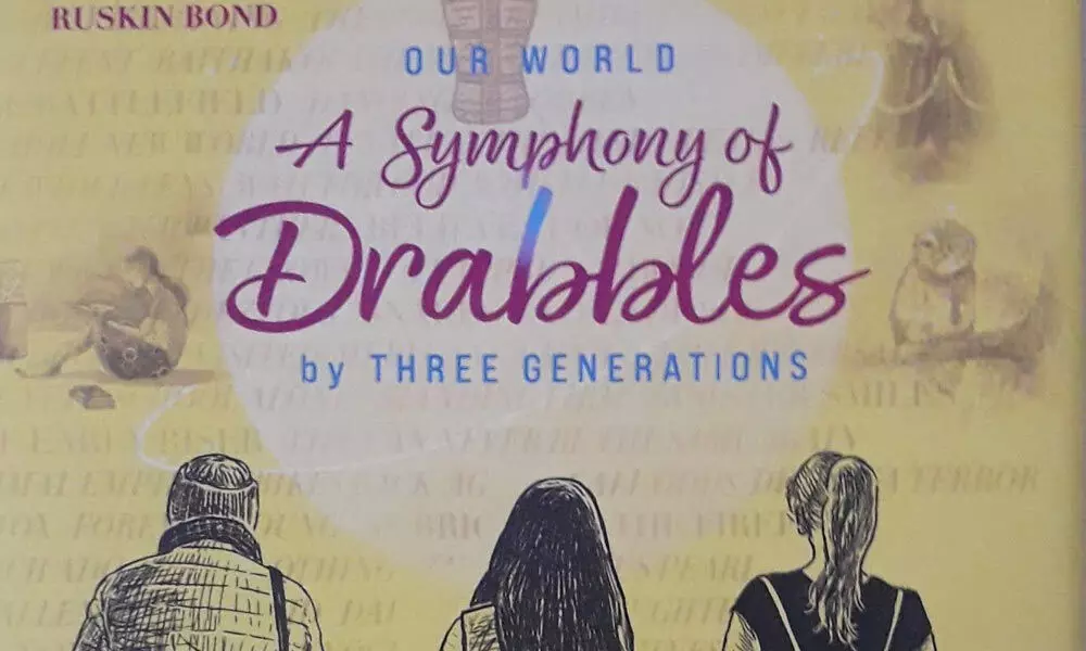 Our World A Symphony of Drabbles by Three Generations A literary fantasy