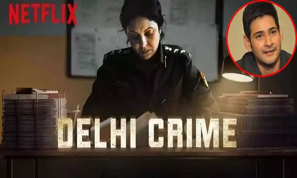 Delhi Crime Netflix Series Emmy Win Well Deserved: Mahesh Babu
