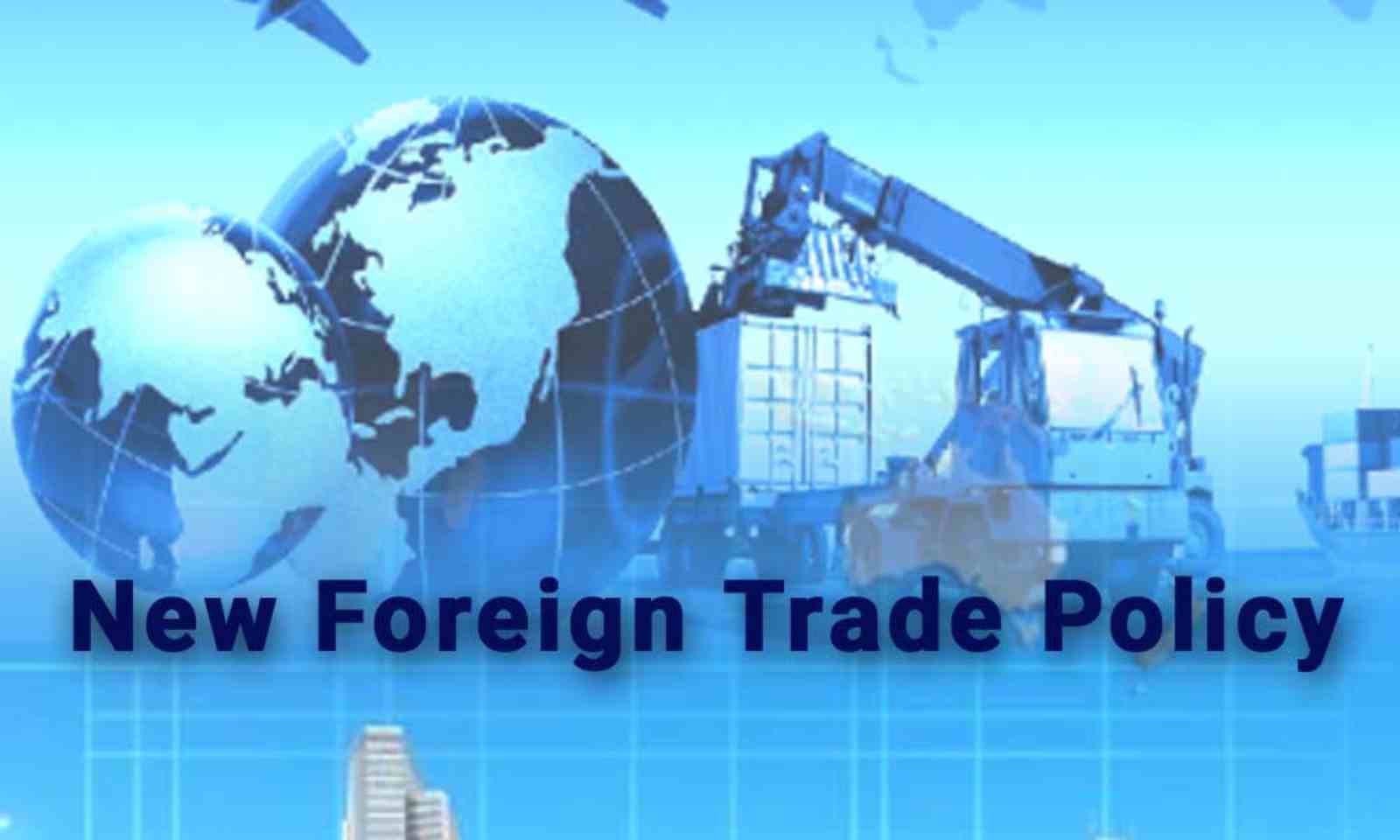 New Foreign Trade Policy 2021-21 to come into effect from April 1