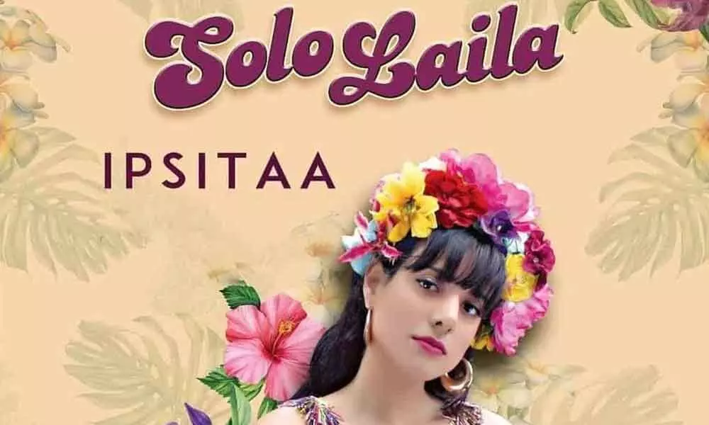 Ipsitaa dedicates new song ‘Solo Laila’ to women ‘who dare to fly high’