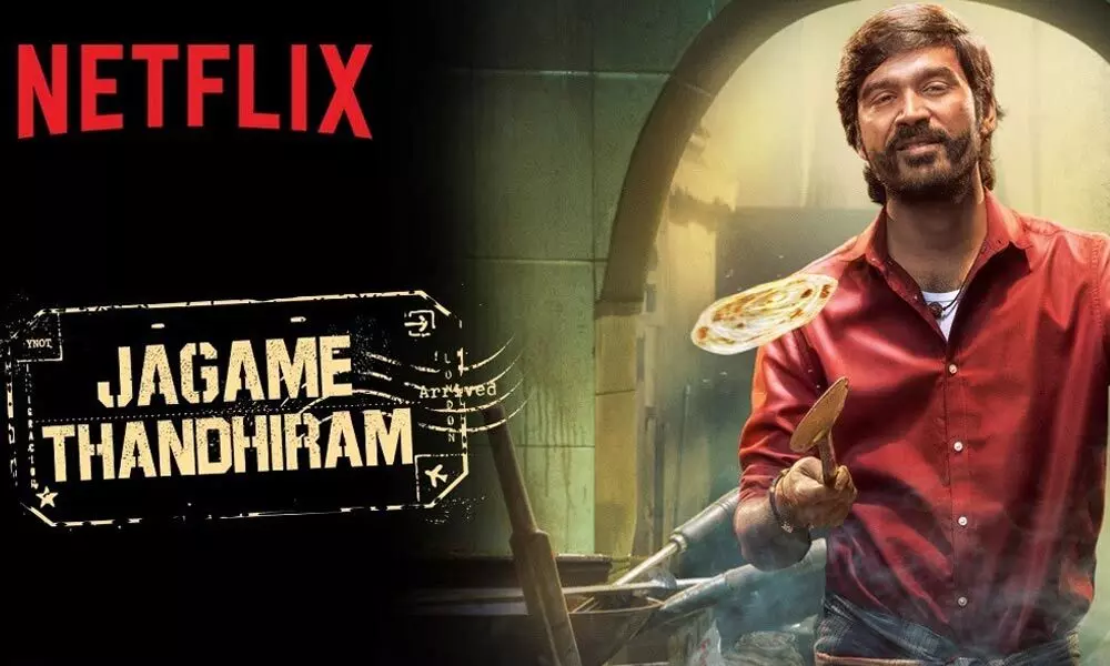 Dhanush’s Jagame Thandhiram movie to release on Netflix
