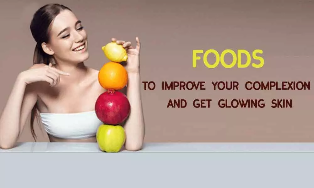 Foods to improve complexion and get glow