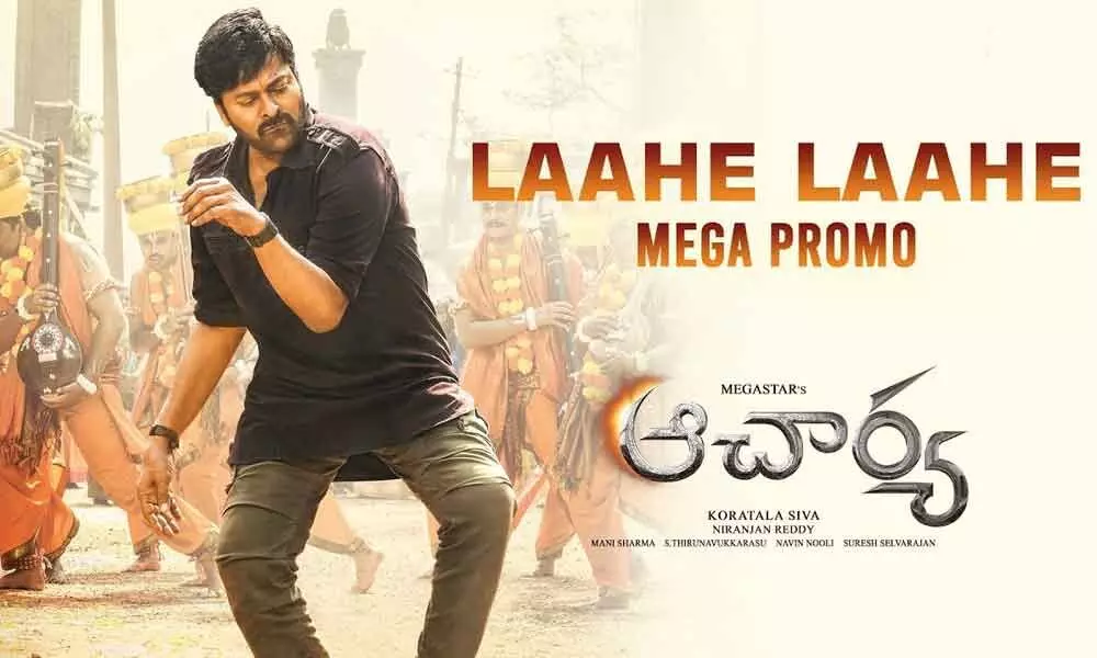 The Promo Of ‘Lahe Lahe’ Song From Chiranjeevi’s Acharya Movie Is Out