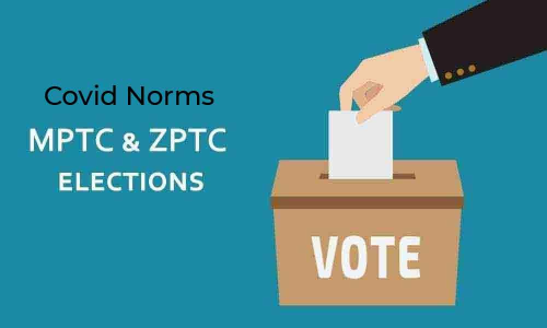 Ensure Covid norms in ZPTC, MPTC polls