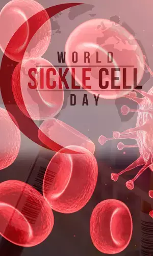World Sickle Cell Day 2021: A Day of Raising Awareness !