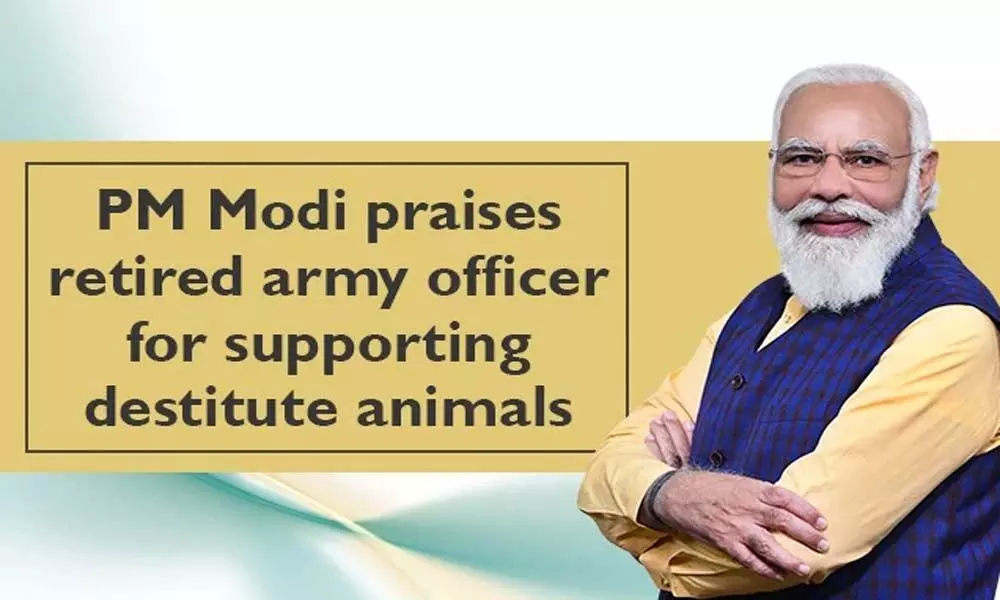 PM Modi praises retired army officer for supporting destitute animals