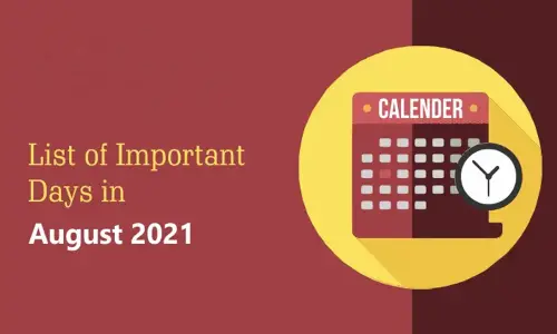 Important National And International Days Of August 2021