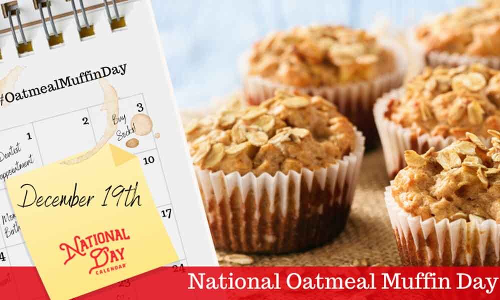 National Oatmeal Muffin Day