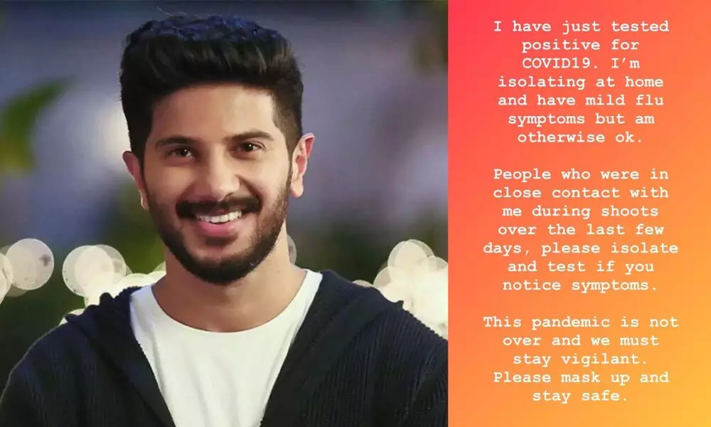 South Indian Ace Actor Dulquer Salman Tests Positive For Covid-19