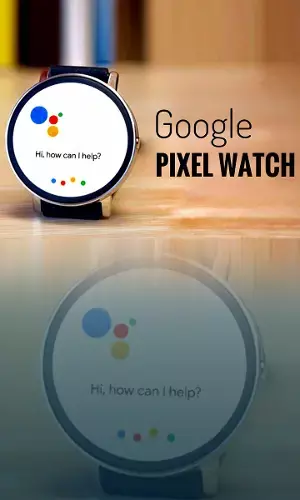 Google Pixel Watch: Know all about the smartwatch from Google