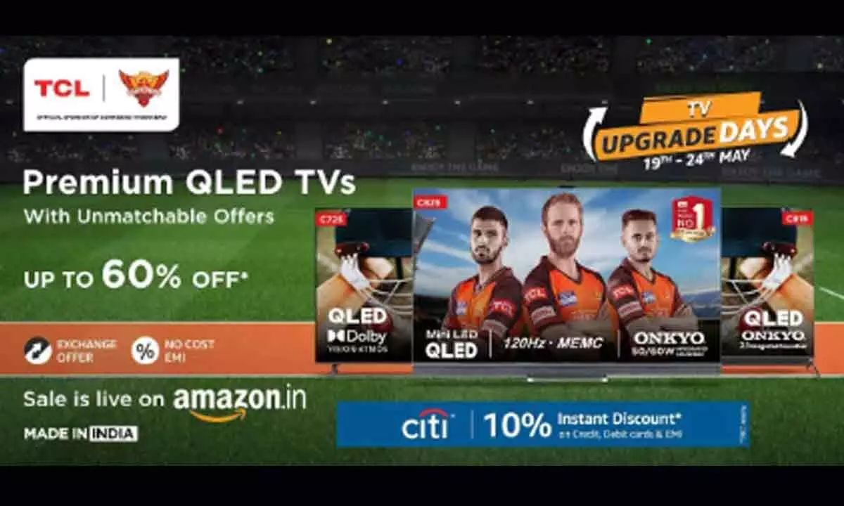 TCL TV Upgrade Days: Make your home smart with Premium 4K, QLED and Mini LED TVs