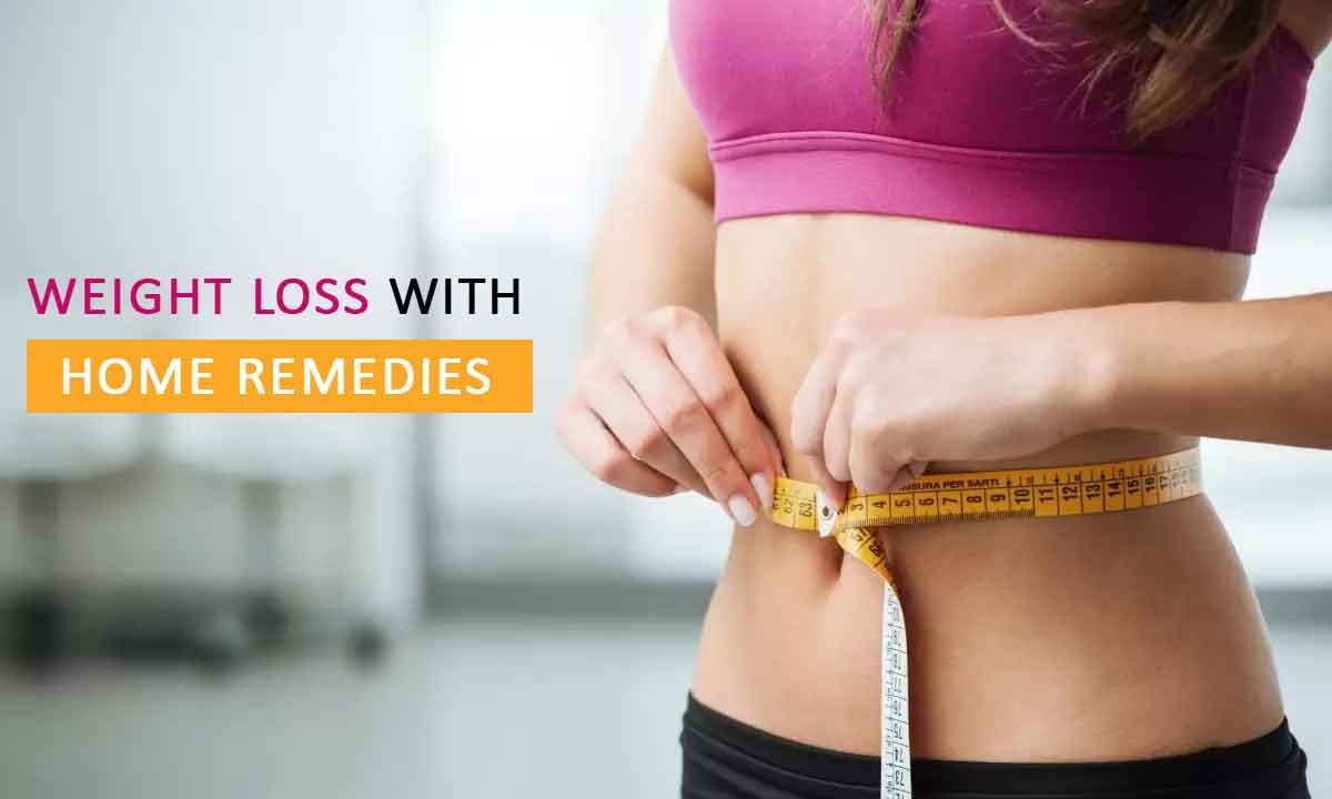 How to lose Weight Naturally with Home Remedies?