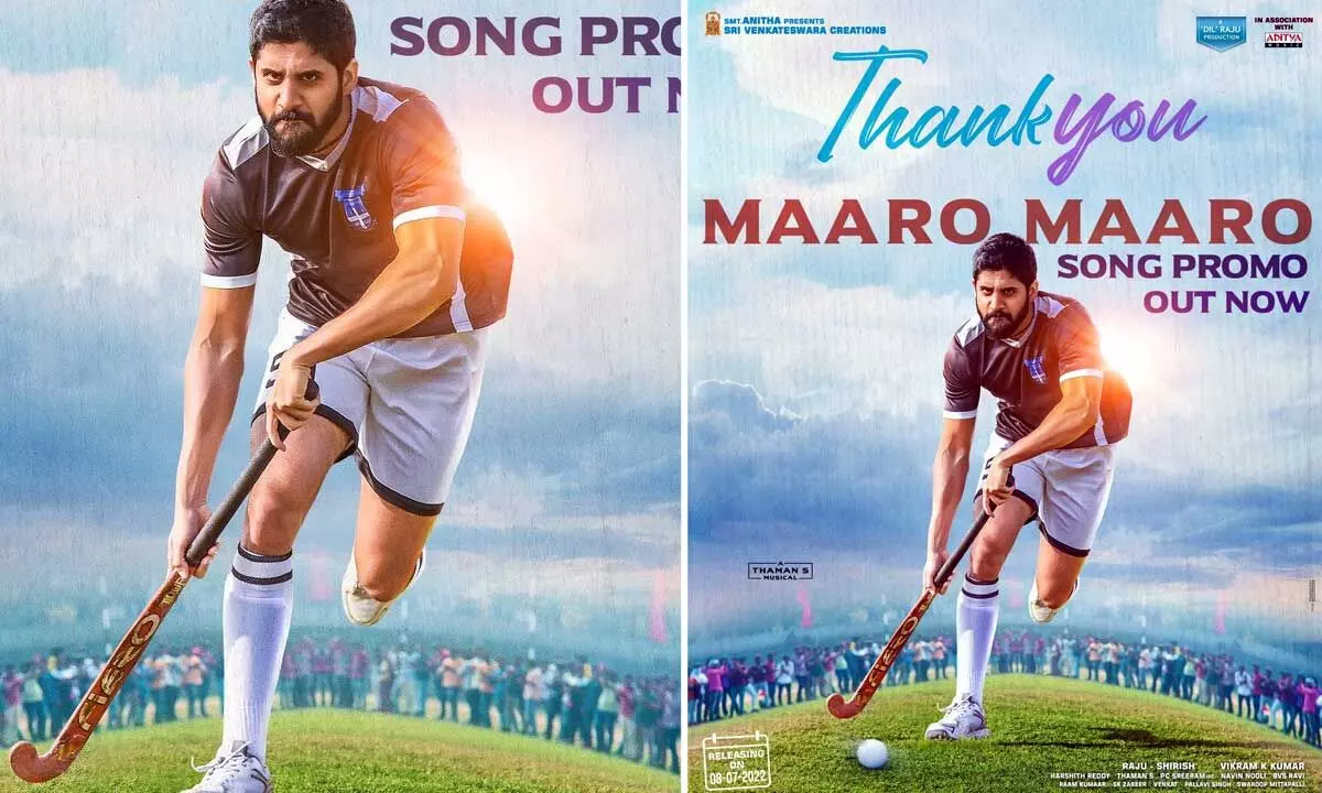 “Maaroo Maaro…” song promo is unveiled from Naga Chaitanya and Raashi Khanna’s Thank You movie!