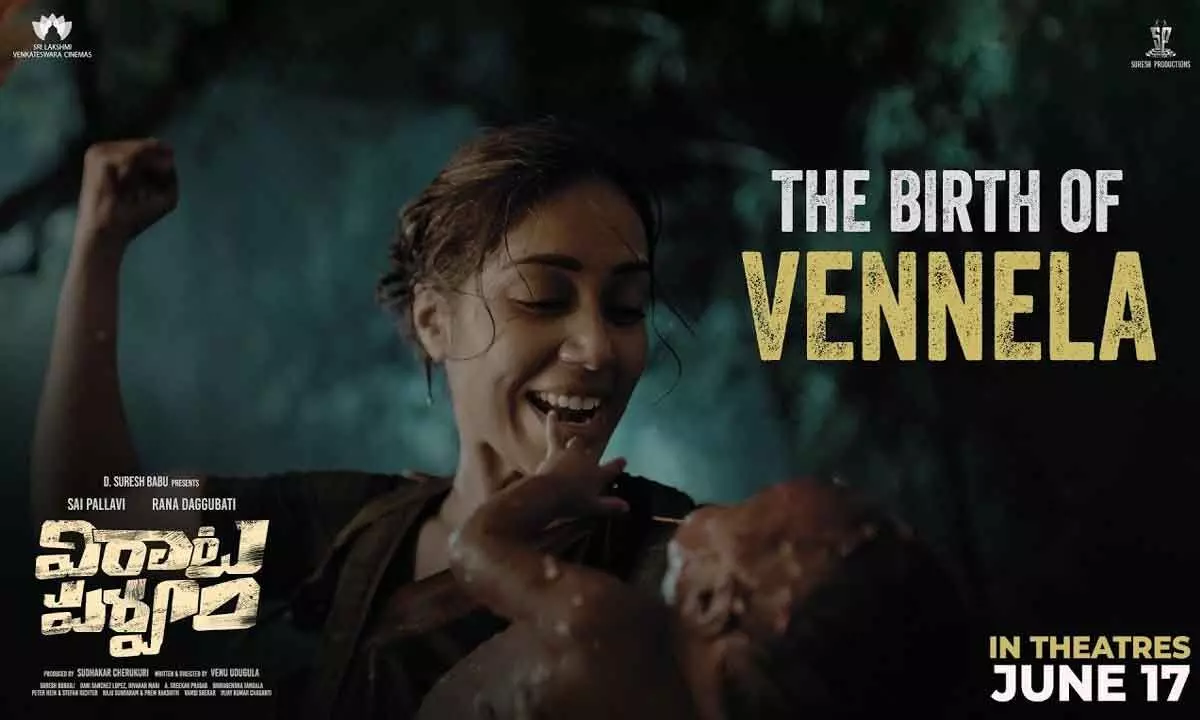 Emotional Video Of The Birth Of Vennela From Sai Pallavi And Rana Daggubatis Virata Parvam Is Out…