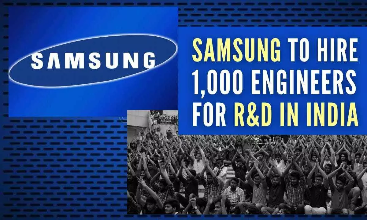 Samsung to hire around 1,000 engineers for its R&D institutes across India