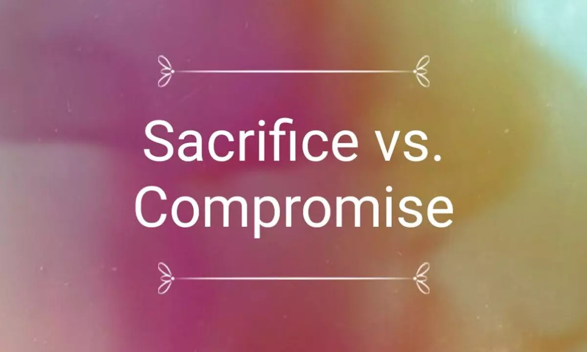 sacrifice is something which you have and give up and compromise is something which you can win, but let go for the one you love.