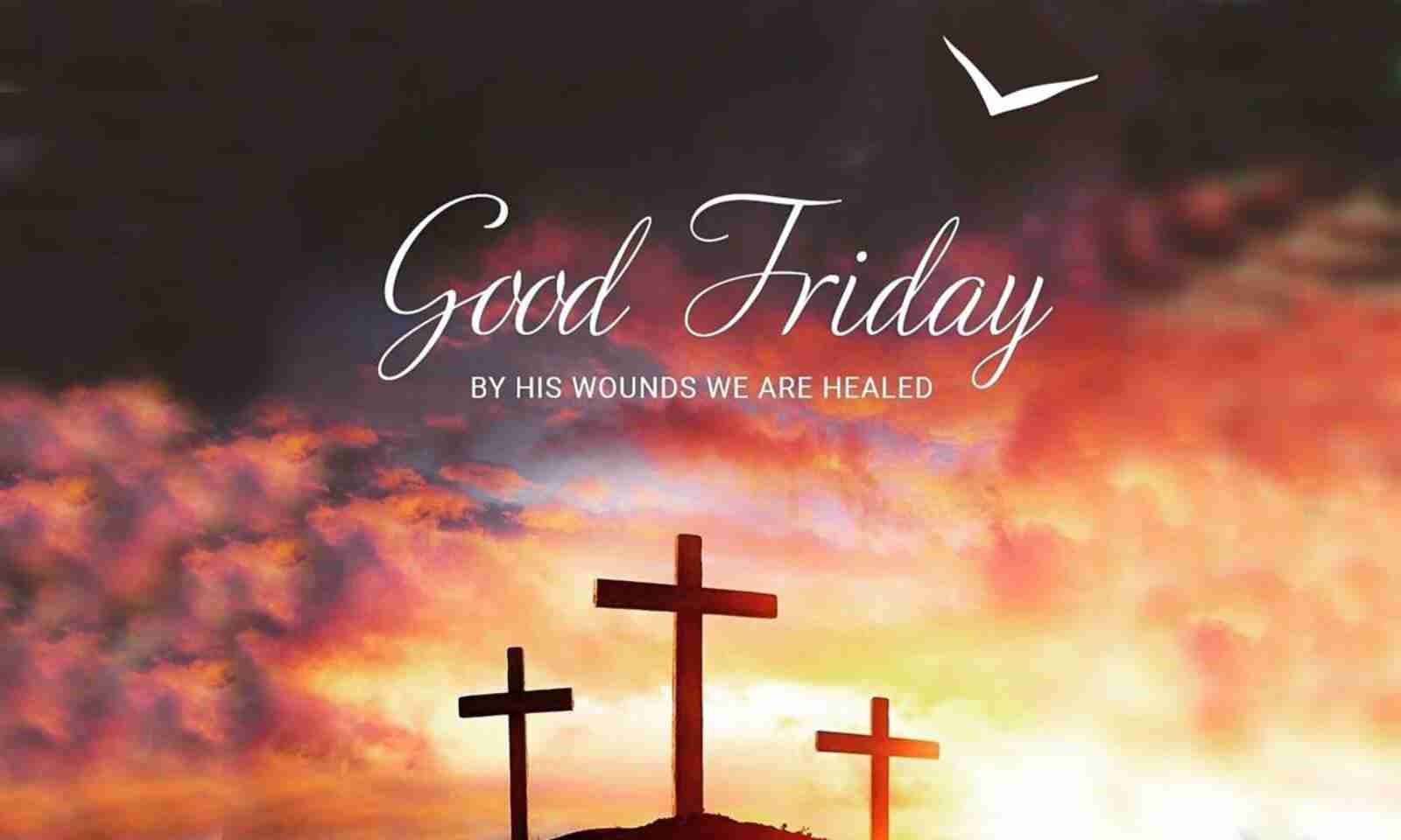 Good Friday 2023: Wishes, Whatsapp Messages and inspirational ...