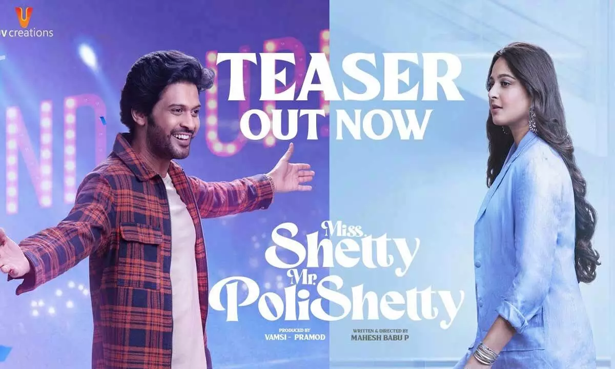 Miss Shetty Mr PoliShetty Teaser: Anushka And Naveen Promise A Complete Hilarious Love Tale