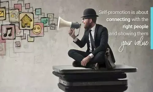 The Importance of Self-Promotion