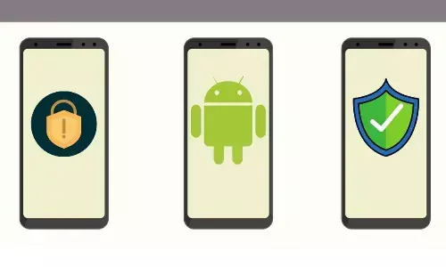 How to Safeguard and Update Your Android Phone