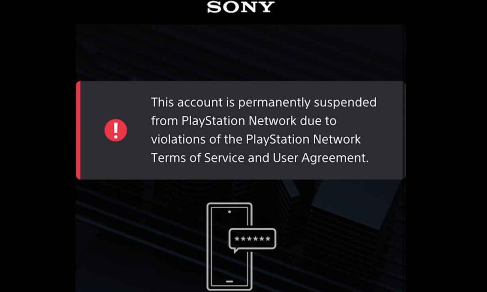 Ban has no limits: Sony is randomly shutting users out of their
