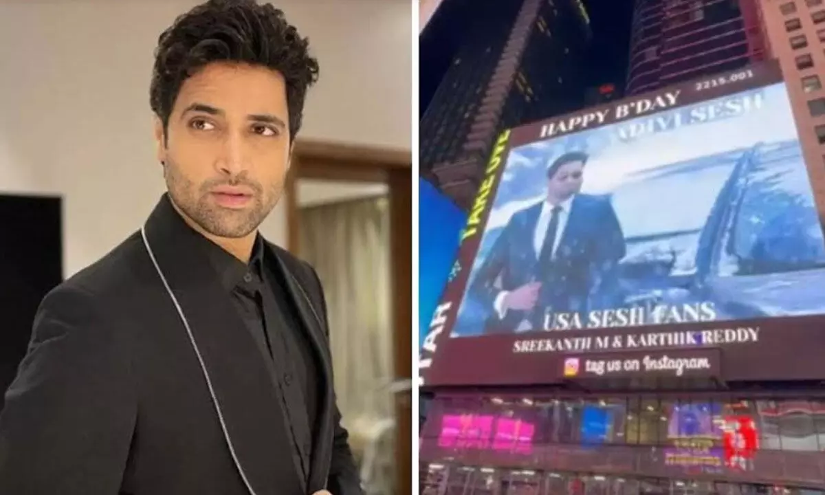Adivi Sesh’s ‘G2’ visuals displayed at Times Square on his b’day
