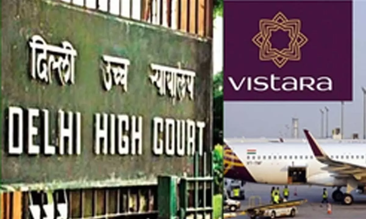 Delhi HC summons Vistara in suit seeking damages over Rs 2.6 cr for minors burn injuries