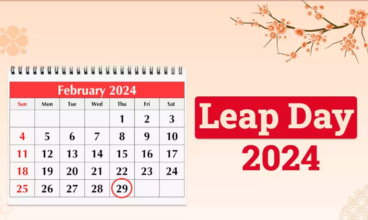 Leap Day 2024 Interesting facts, history, and significance of February 29