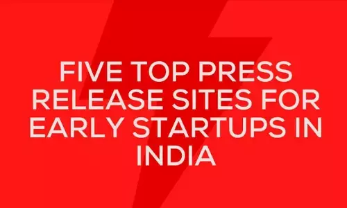 Five Top Press Release Sites for Early Startups in India