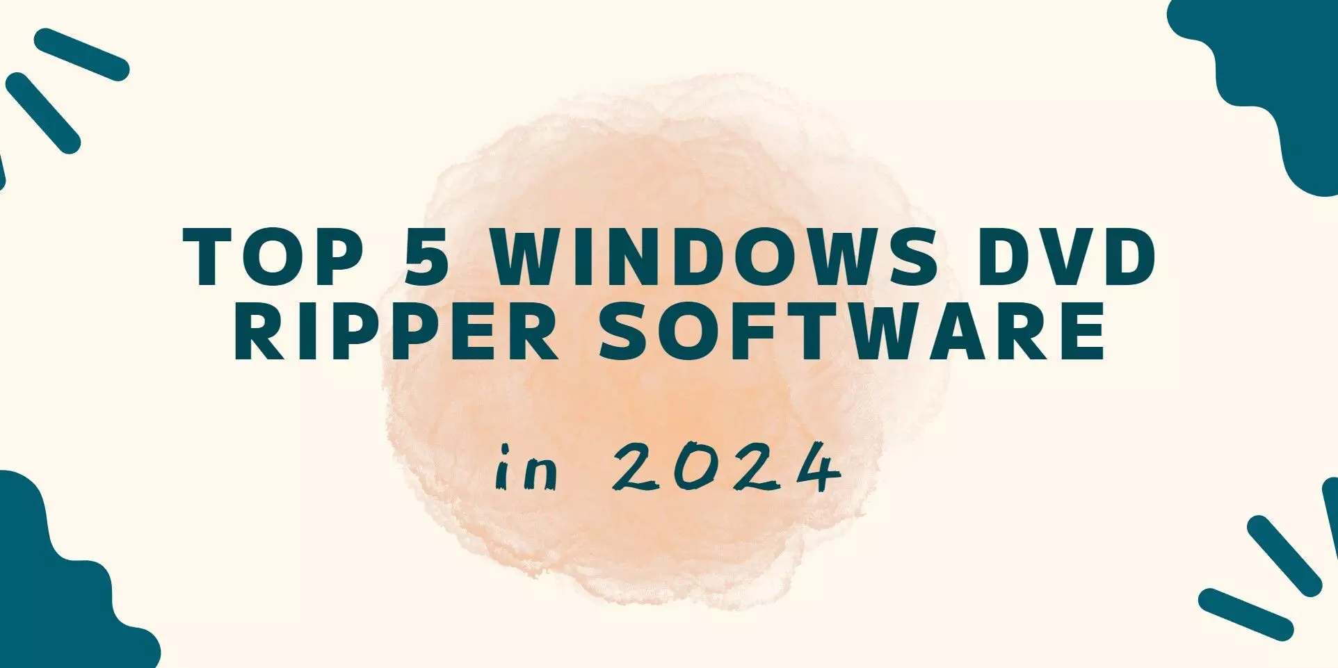 Top 5 Windows DVD Ripper Software in 2024