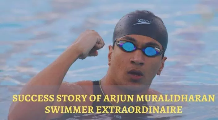 Success Story of Arjun Muralidharan Swimmer Extraordinaire