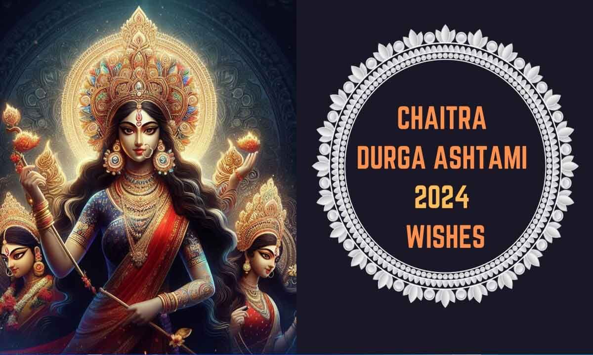 Celebrating Chaitra Navratri Durga Ashtami 2024 Best Wishes and Messages