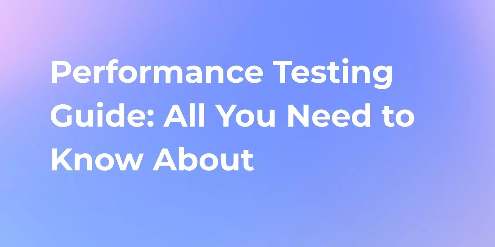 5 Benefits of Continuous Performance Testing