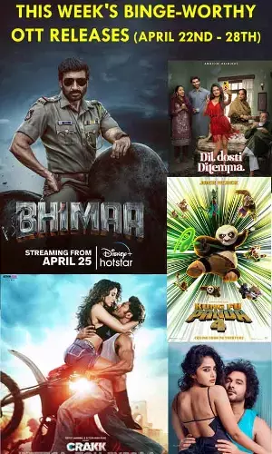 This Weeks Binge-Worthy OTT Releases (April 22nd - 28th)