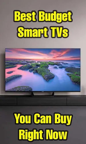 Best Budget Smart TVs You Can Buy Right Now
