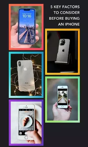 5 Key Factors to Consider Before Buying an iPhone