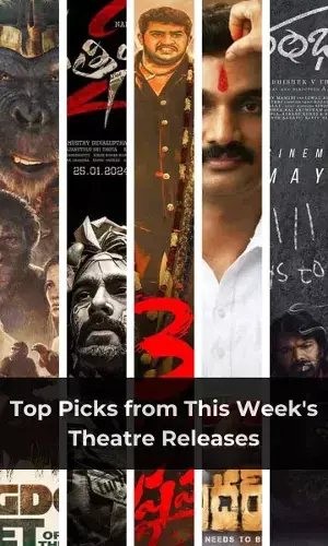 Top Picks from This Weeks Theatre Releases