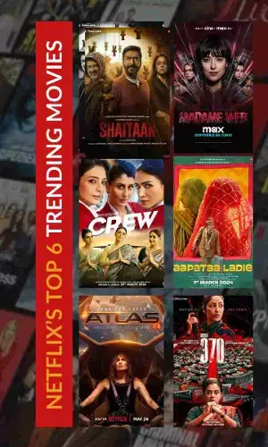 Netflixs Top 6 Trending Movies