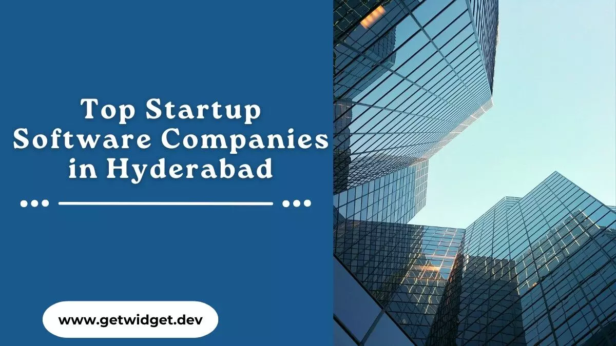 Top Startup Software Companies in Hyderabad